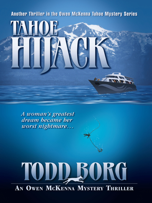 Title details for Tahoe Hijack by Todd Borg - Available